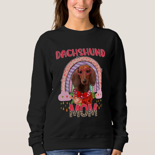 Dackel Mama Niedlich Rainbow Rainy Hund Muttertag Sweatshirt (Vorderseite)