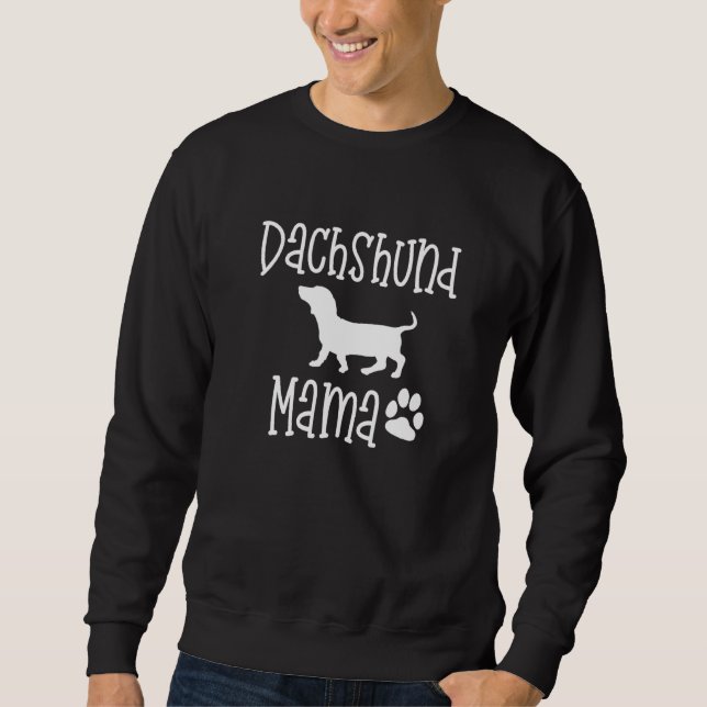 Dackel Mama Proud Dackel Hund Breed Paw Druckaussc Sweatshirt (Vorderseite)