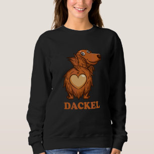 Dackel mit Herz auf dem Hintern und schreiben Dach Sweatshirt