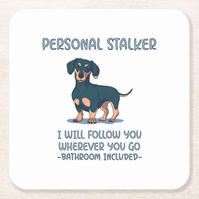 Dackel Personal Stalker Rechteckiger Pappuntersetzer (Vorderseite)