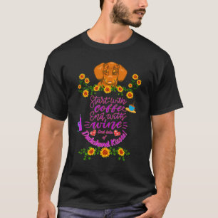 DACKEL PET FUNNY DACKEL HUND BEGINNT MIT KAFFEE T-Shirt