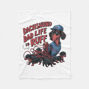 Dackel Vater Leben ist Ruff Fleecedecke