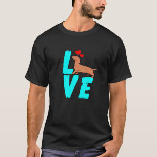 Dackel Weiner Dog I Liebe Dackel T-Shirt