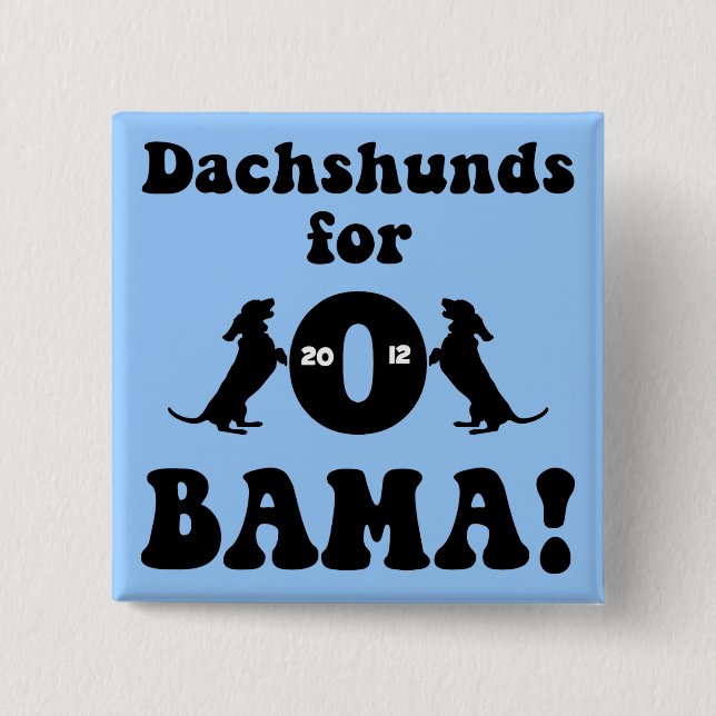 Dackeln für Obama Button (Vorderseite)