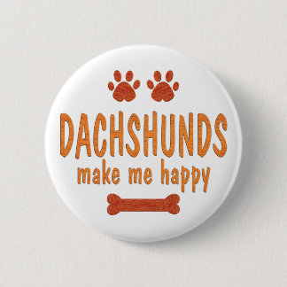 Dackeln machen mich glücklich button