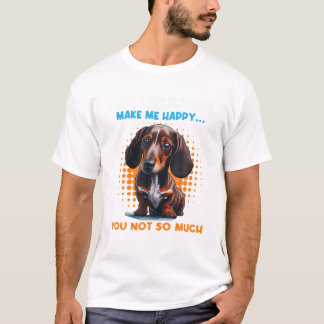 Dackeln machen mich glücklich, dass du nicht so vi T-Shirt