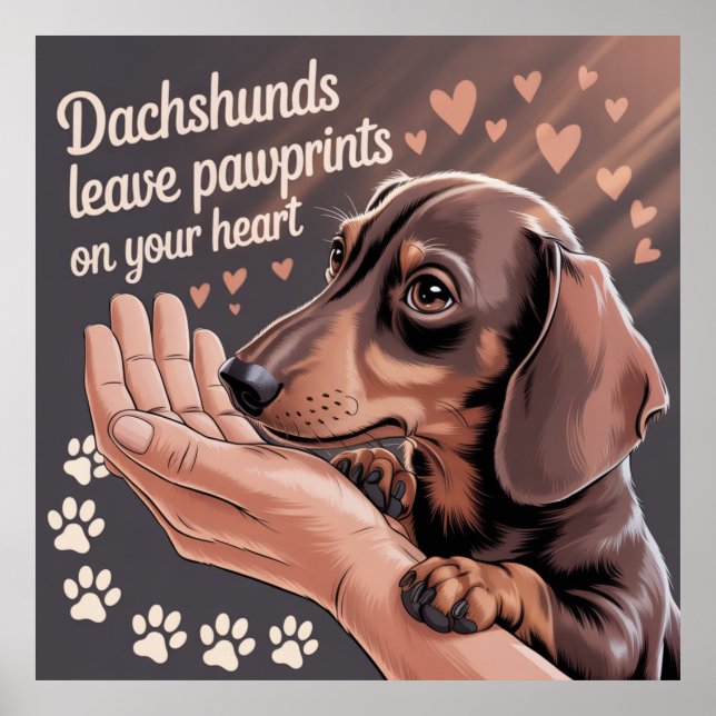 Dackeln Verließ Pawprints auf Ihrem Herzen Poster (Vorne)