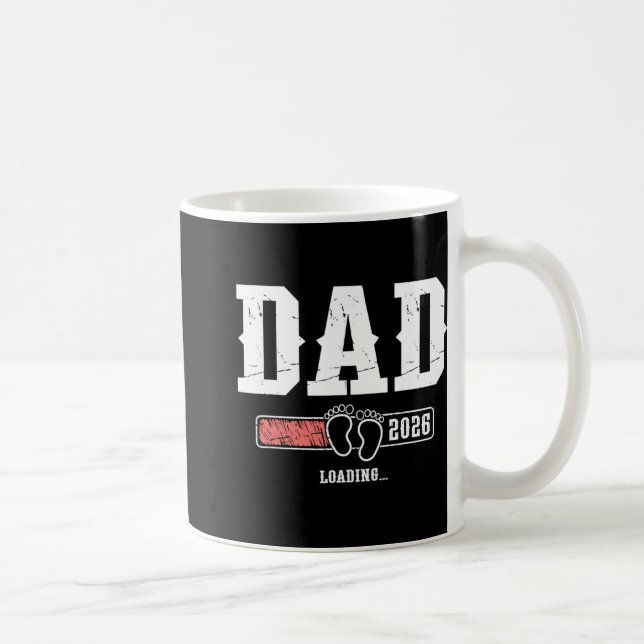 Dad 2026 Loading Dad Est. 2026, Father 2026 New Da Kaffeetasse (Rechts)