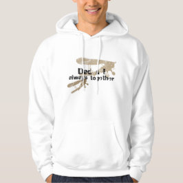 Dad and I always together. Biplane planes Hoodie