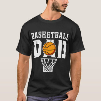 Dad Basketball Apparel - Basketball Dad T-Shirt