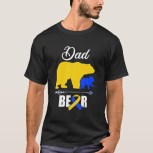 Dad Bear Trisomy 21 , Down Syndrom Awareness Day T-Shirt