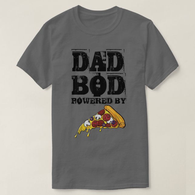 Dad Bod Powered By Pizza Graphic Funny Dad Gifts T T-Shirt (Design vorne)