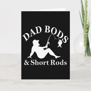 Dad-Bodies und kurze Ruten Lustige Angler-Freunde Karte