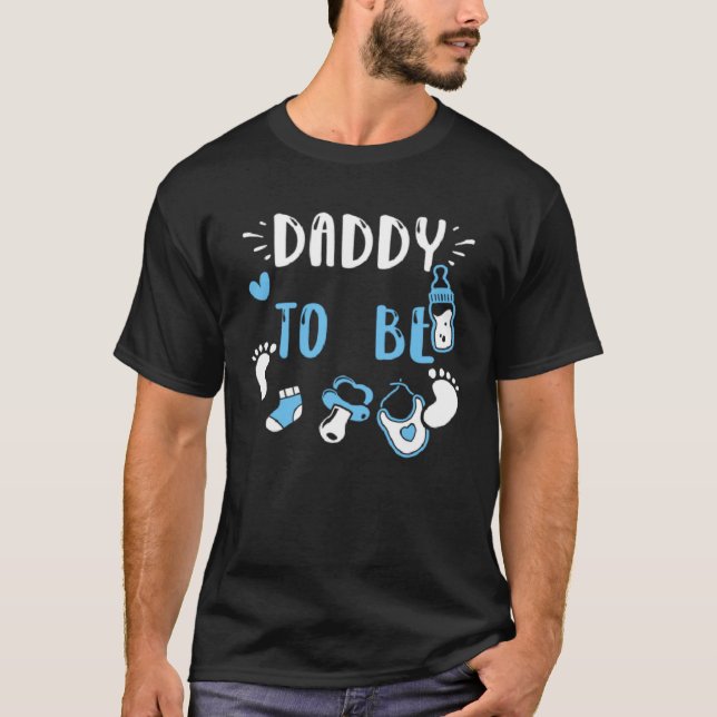 Dad Daddy To Be  Baby Boy Sayings T-Shirt (Vorderseite)