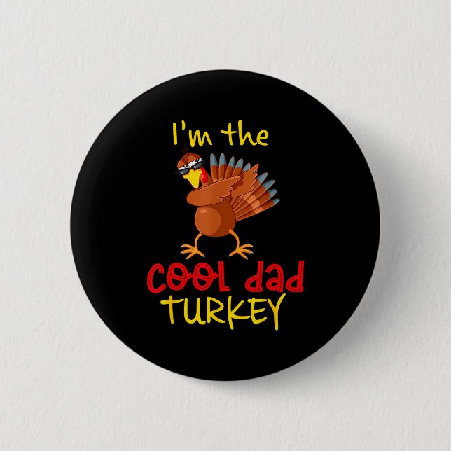 Dad Daddy Turkey Matching Family Group Thanksgivin Button (Vorderseite)
