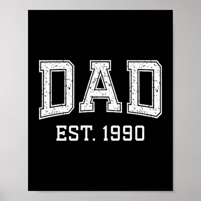 Dad Est 1990 Dad D Fathers Day Ized  Poster (Vorne)