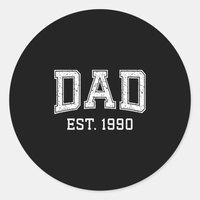 Dad Est 1990 Dad D Fathers Day Ized  Runder Aufkleber (Vorderseite)