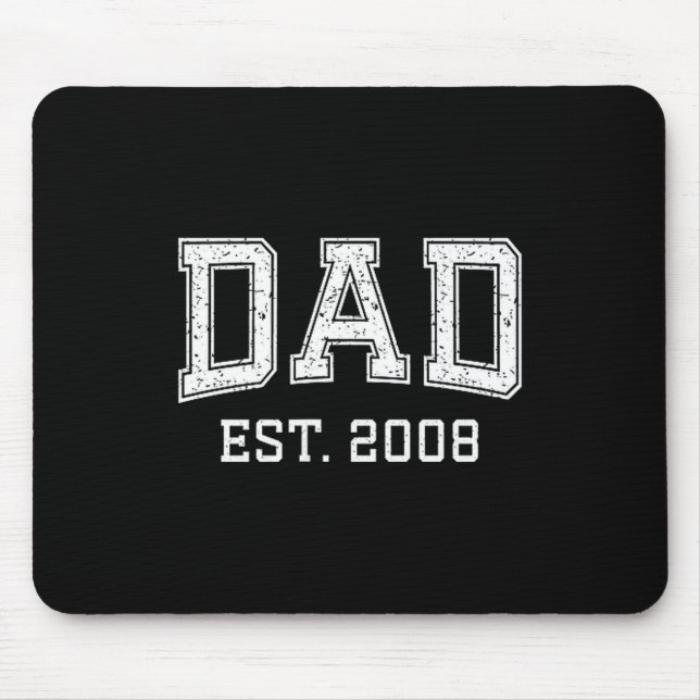 Dad Est 2008 Dad D Fathers Day Ized  Mousepad (Vorne)