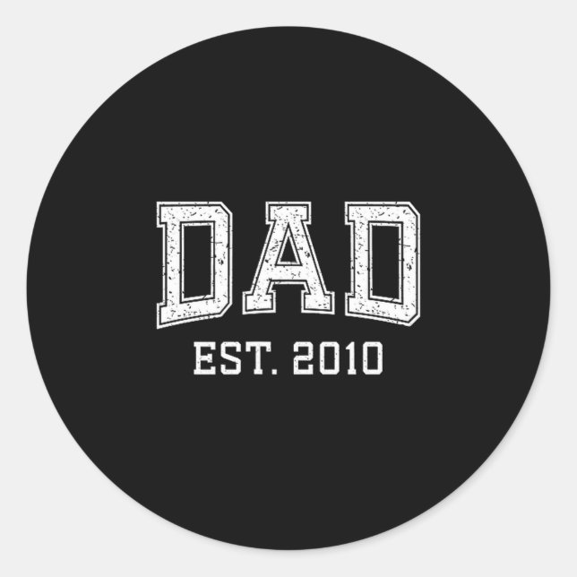 Dad Est 2010 Dad D Fathers Day Ized  Runder Aufkleber (Vorderseite)