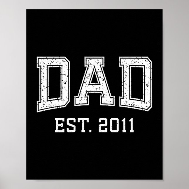Dad Est 2011 Dad D Fathers Day Ized  Poster (Vorne)