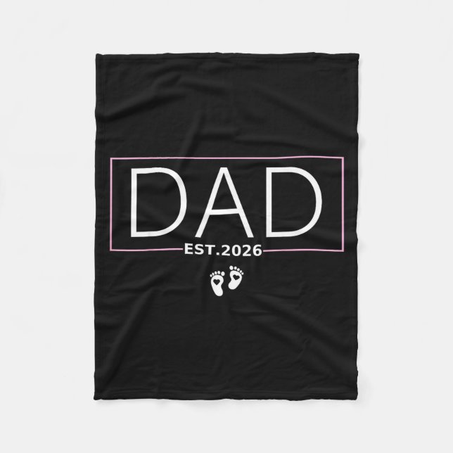 Dad Est. 2026 Expect Baby 2026 Father 2026 New Dad Fleecedecke (Vorderseite)