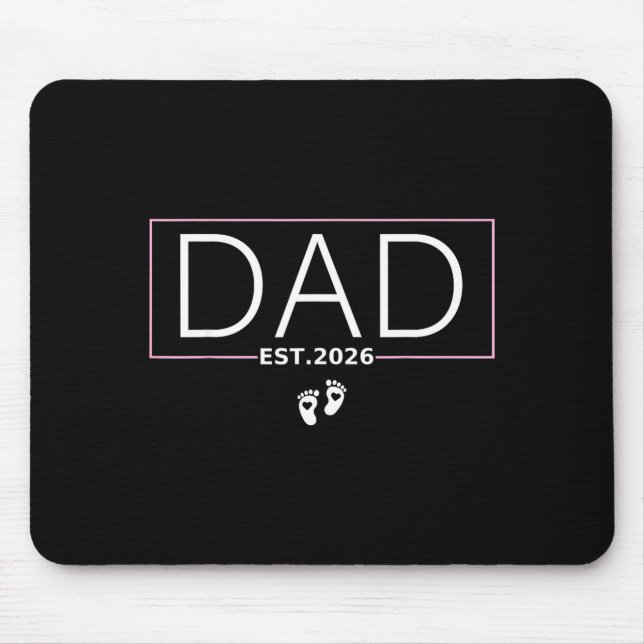 Dad Est. 2026 Expect Baby 2026 Father 2026 New Dad Mousepad (Vorne)