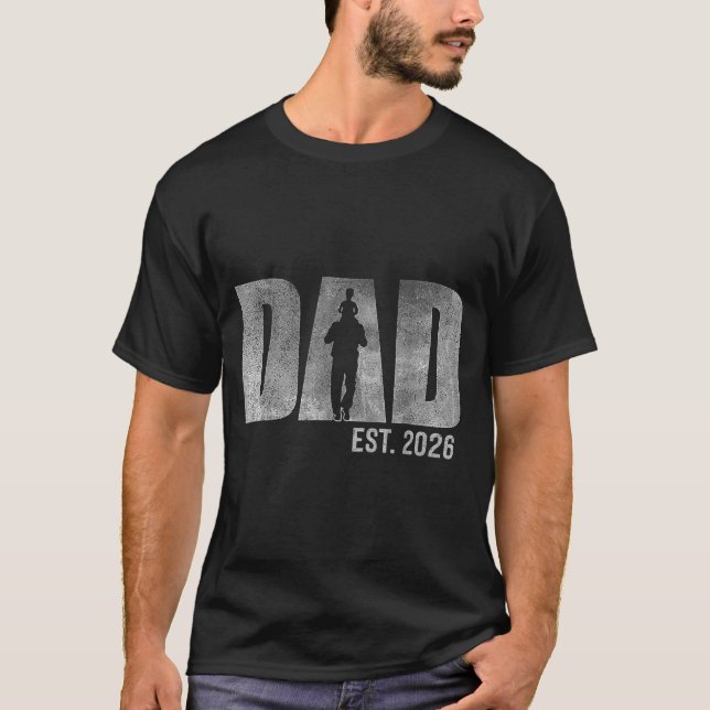 Dad Est. 2026 Father 2026 Loading New Dad 2026  T-Shirt (Vorderseite)
