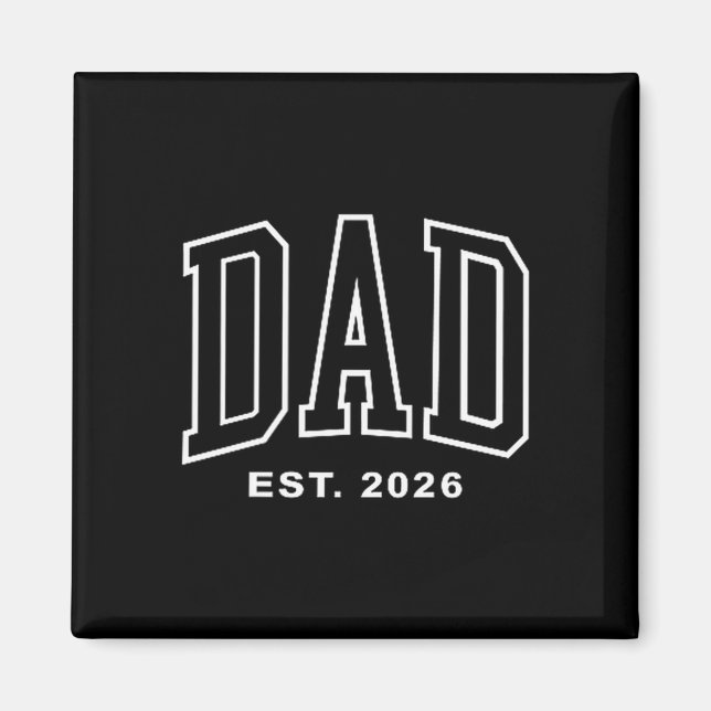 Dad Est 2026 Pregnancy Announcement For Dad Men Fa Magnet (Vorne)