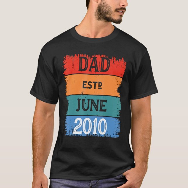 Dad Est Jun 2010 Proud Papa Grandpa Best Daddy Leg T-Shirt (Vorderseite)