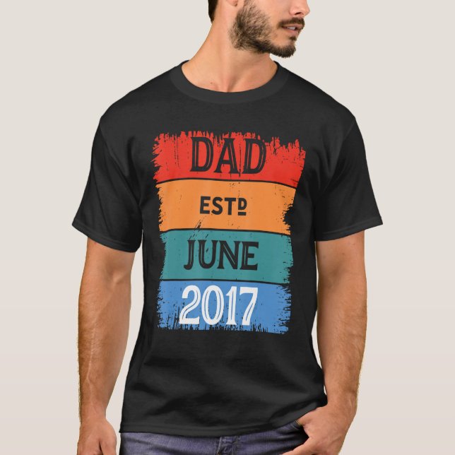 Dad Est Jun 2017 Proud Papa Grandpa Best Daddy Leg T-Shirt (Vorderseite)