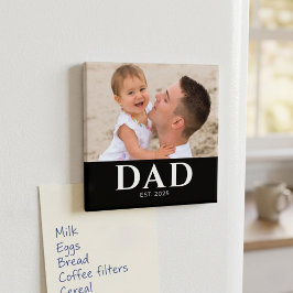 Dad Established Photo Father’s Day  Magnet