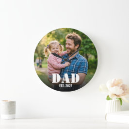 Dad Established Simple Bold Typography & Photo Große Wanduhr