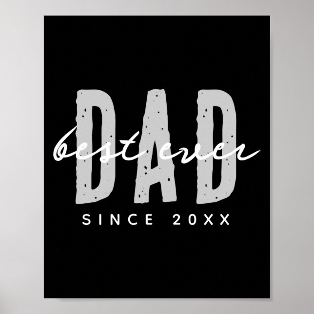 Dad Ever Since 20xx Modern Simple Preppy  Poster (Vorne)