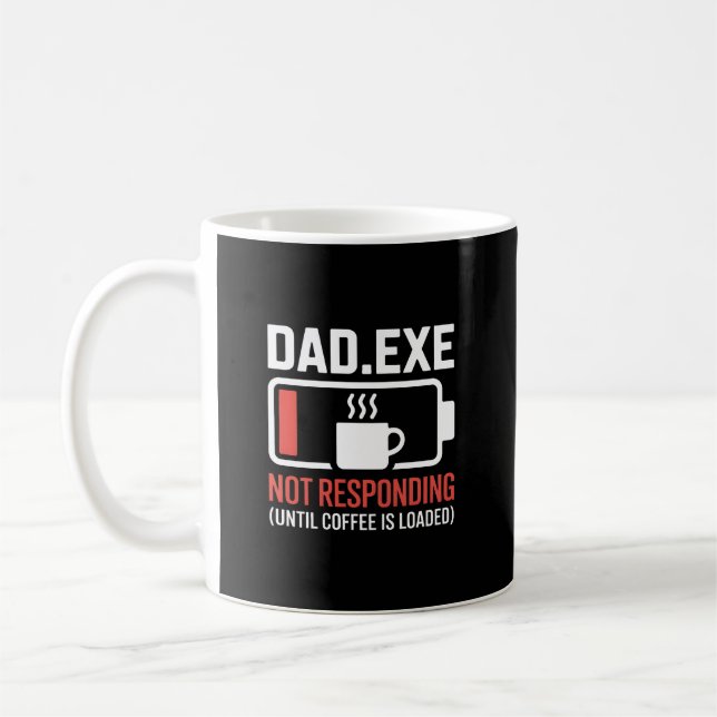 Dad.exe Kaffee Geladen Keine Antwort Programmierer Kaffeetasse (Links)