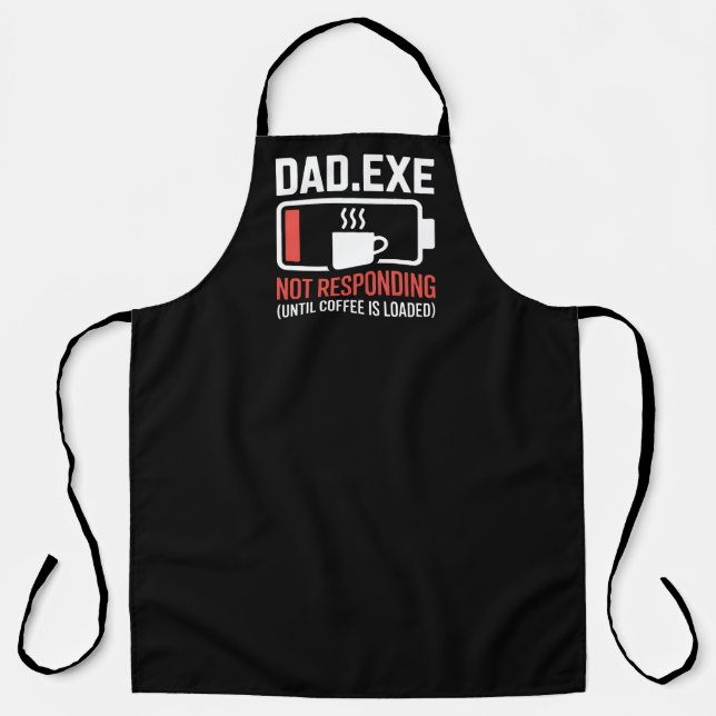 Dad.exe Kaffee Geladen Reagiert Nicht Grillend Schürze (Vorderseite)