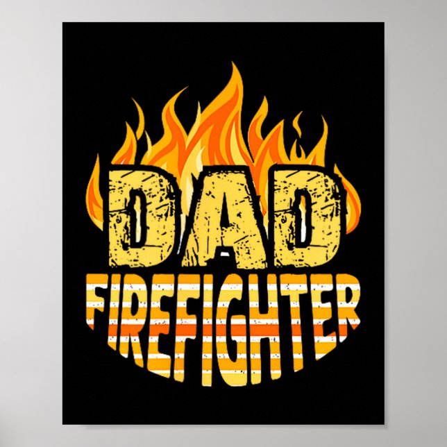 Dad Firefighter Fireman Gift Proud Firefighter Quo Poster (Vorne)