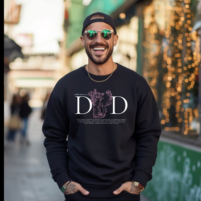 Dad From Daughter Definition Design Sweatshirt (Von Creator hochgeladen)