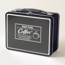 Dad Fuel Kaffee – Schwarz & Stark zum Vatertag Metall Brotdose