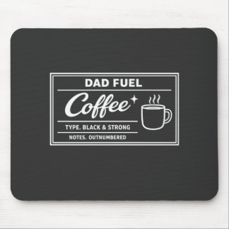 Dad Fuel Kaffee – Schwarz & Stark zum Vatertag Mousepad