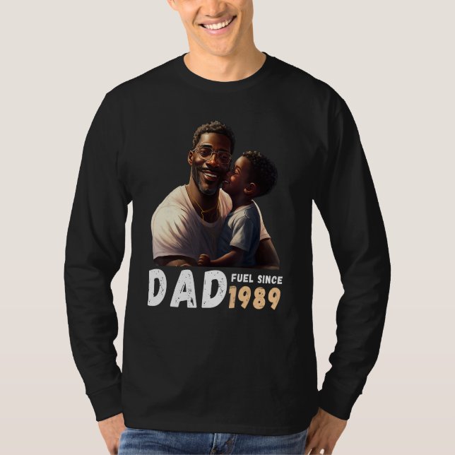 Dad Fuel Since 1989 Quote Black King Magic Fathers T-Shirt (Vorderseite)