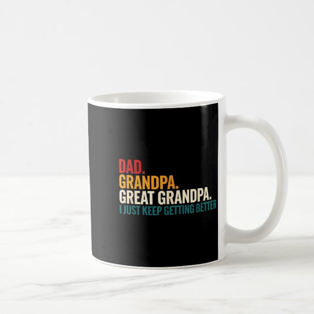 Dad Grandpa Great Grandpa Funny Saying - Dad I Jus Kaffeetasse (Rechts)