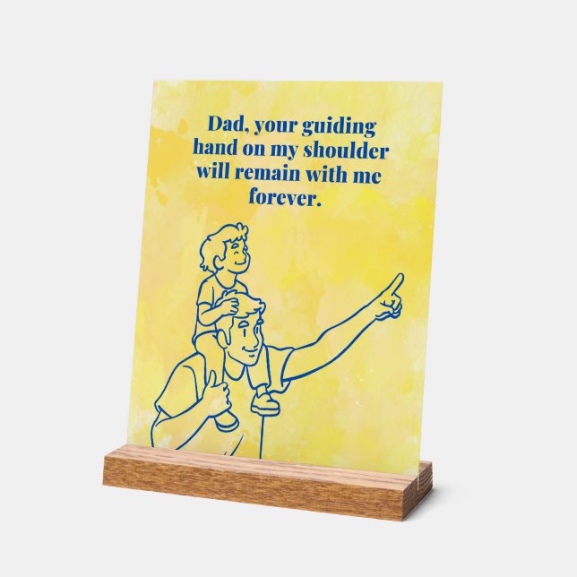 Dad Guiding Hand-Inspirational Fathers Day Quote Acrylschild (Winkel)