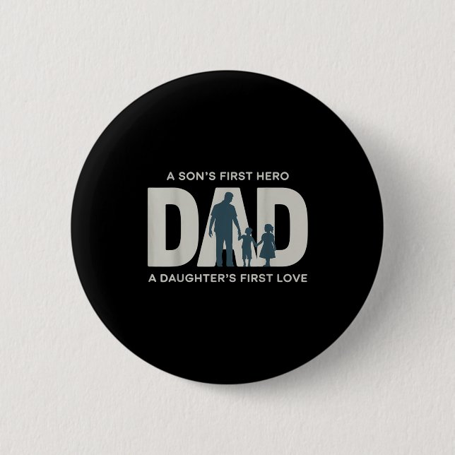Dad Holding Kids Family Silhouette Father Quote  Button (Vorderseite)