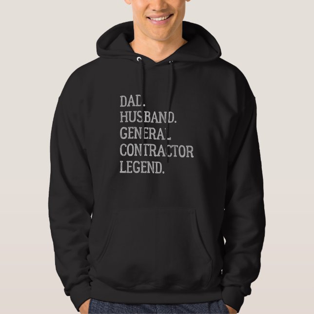 Dad Husband General Contractor Legend General Cont Hoodie (Vorderseite)