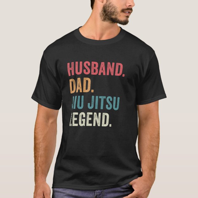 dad Husband Jiu Jitsu Legend Jiu Jitsu Vater Vater T-Shirt (Vorderseite)