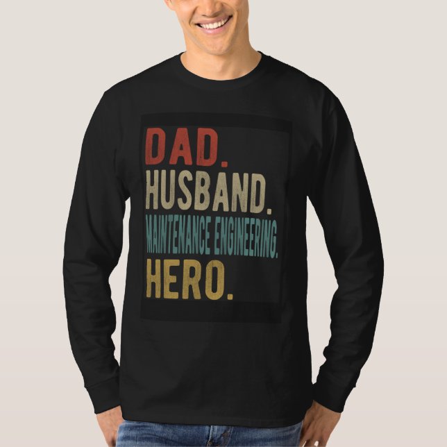 Dad Husband Maintenance Engineering Hero T-Shirt (Vorderseite)