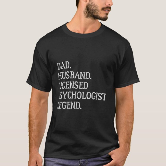 Dad Husband Psychologist Legend T-Shirt (Vorderseite)