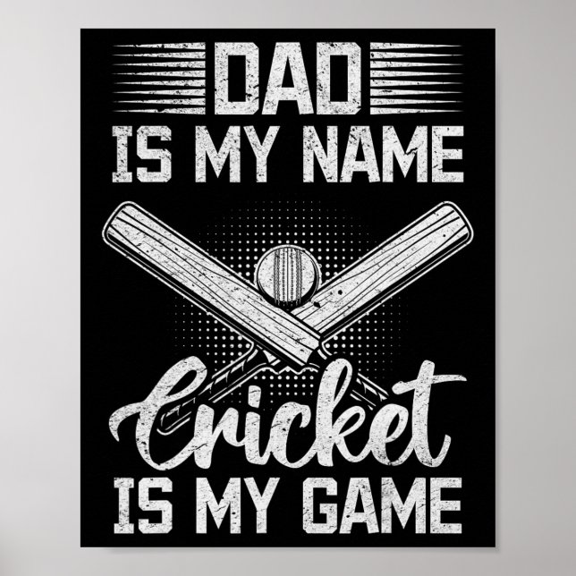 Dad ist mein Name, Cricket ist mein Spiel - Cricke Poster (Vorne)