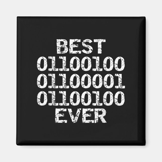 Dad jemals in Binärcode Software-Entwickler Vater  Magnet (Vorne)
