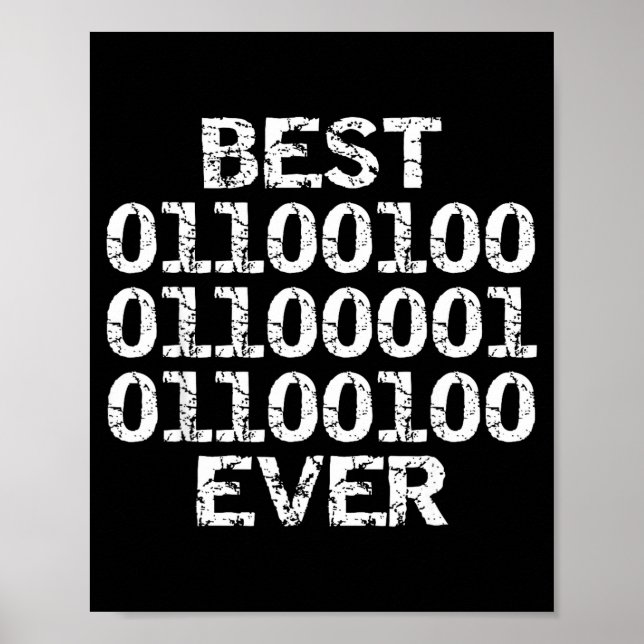 Dad jemals in Binärcode Softwareentwickler Vater G Poster (Vorne)